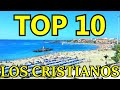 Top10  places to visit in los cristianos   tenerife