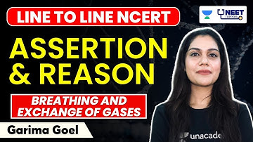 Line To Line NCERT | Assertion and Reason | Breathing and Exchange of Gases | NEET 2023