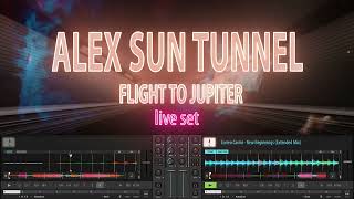 DJ SET ALEX SUN TUNNEL - FLIGHT TO JUPITER