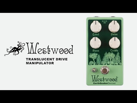 EarthQuaker Devices Westwood Translucent Drive Manipulator Guitar Demo