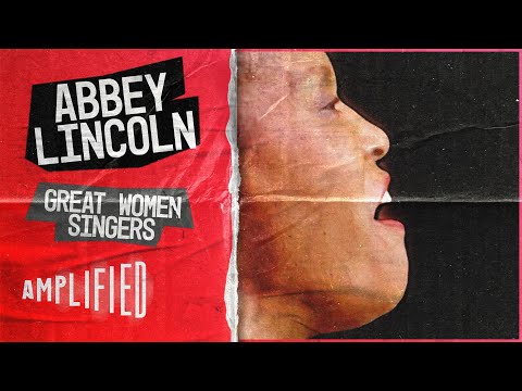 The Unforgettable 1991 Comeback Performance  Great Women Singers Abbey Lincoln  Amplified