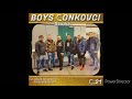 Boys Čonkovci 21 Celý Album