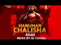 Hanuman  chalisha remix by dj yuvraj audio x dj tushar  remix