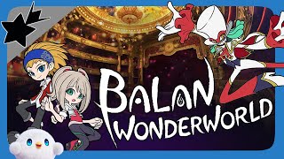 Balan Wonderworld Part 1