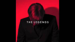 The Legends - When the day is done