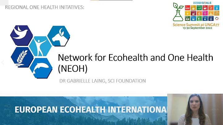 One Health at UNGA Science Summit 2022: NEOH - Eur...