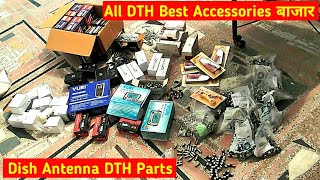 All DTH Best Accessories & DTH Tools | DTH Parts Dish Antenna