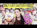 24 HOURS eating ONLY Easter Eggs!!!