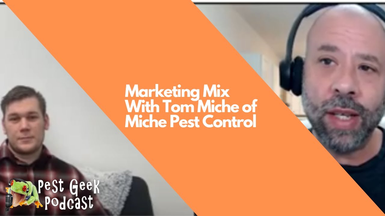 Marketing Mix With Tom Miche of Miche Pest Control | PPC PPL D2D SEO & Other Advertising Media