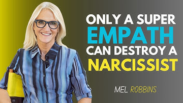 ONLY A SUPER EMPATH CAN DESTROY A NARCISSIST || Mel Robbins || #motivation #npdawareness #selfcare