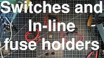 Switches and In line fuse holders