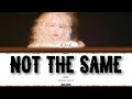 Rosé 로제 Not The Same Lyrics Color Coded English Rosé 로제 Not The Same Lyrics Color Coded English