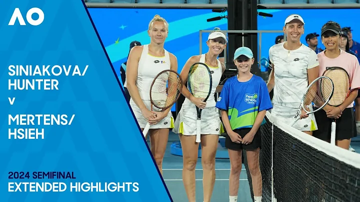 Hunter/Siniakova v Hsieh/Mertens Extended Highlights | Australian Open 2024 Semifinal - DayDayNews