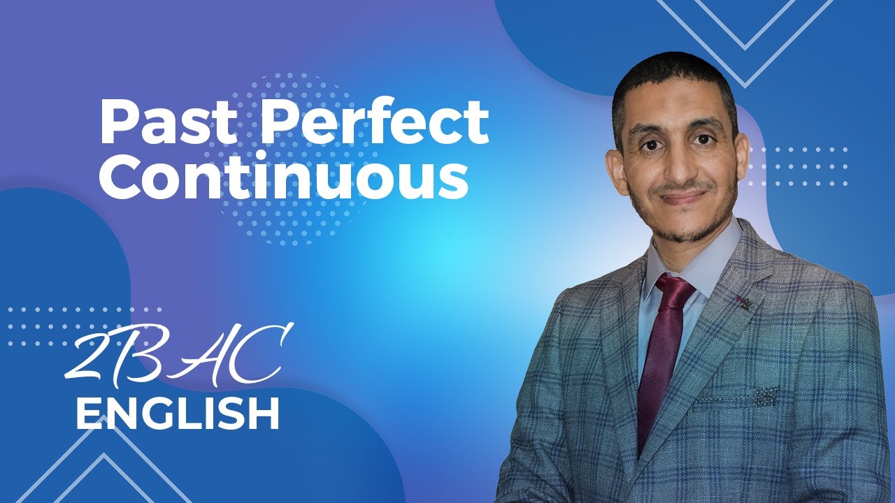 past perfect continuous | 2BAC | English - YouTube