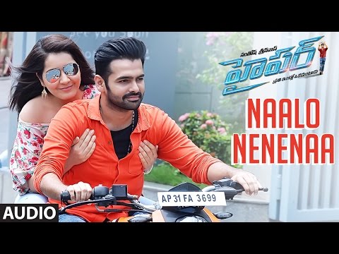 Naalo Nenenaa Full Song Audio || Hyper || Ram Pothineni, Raashi Khanna, Ghibran || Telugu Songs 2016