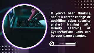 Advance Your Career with Cyber Security Analyst Training through Infinity Learning