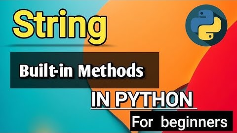 Built-in Methods of String in Python |Python Tutorial-19 Hindi (With Notes)
