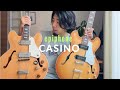 Epiphone CASINO【ギター弾き比べ】