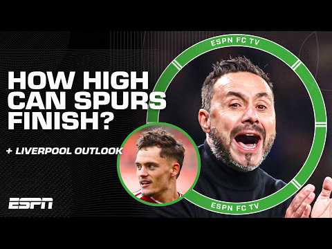 Biggest takeaways from Spurs’ ‘impressive’ win over Chelsea + Liverpool trending up? | ESPN FC