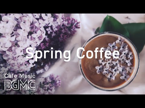 Spring Coffee Hip Hop Jazz - Smooth Jazz Beats - Chill Out Jazz Hip Hop for Work & Study