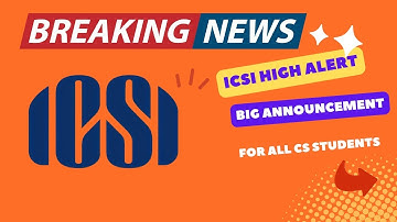high Alert | ICSI Important Announcement For All CS Students | CS Exam Dec 2022 & June 2023