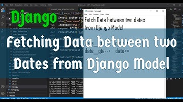 How to fetch data between two dates from Django model