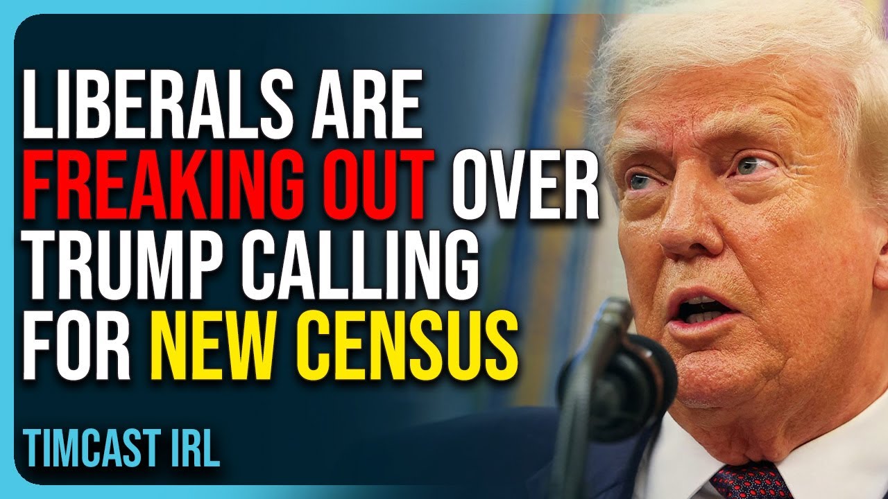 Liberals Are Freaking Out Over Trump Calling For New Census, Population Collapse Could Be Exposed