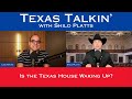 Texas Talkin' Ep 86 Will Texas Democrats Abandon Ship Again
