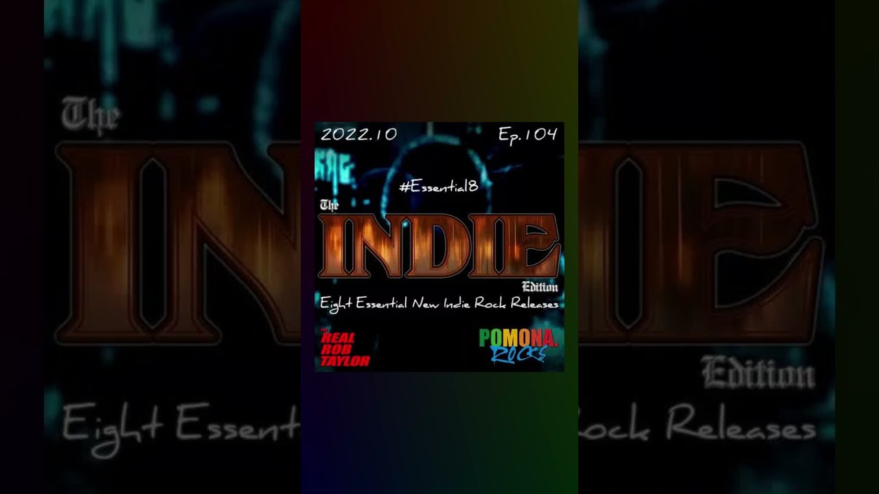 PREVIEW: The INDIE EDITION Ep.104