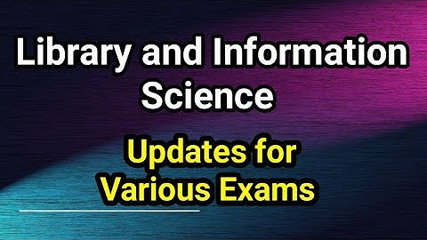 Library and Information Science Updates for Various Exams I In Telugu