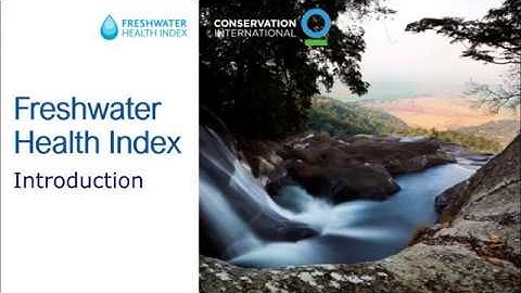 1.1 Introduction to the Freshwater Health Index (FHI) toolbox