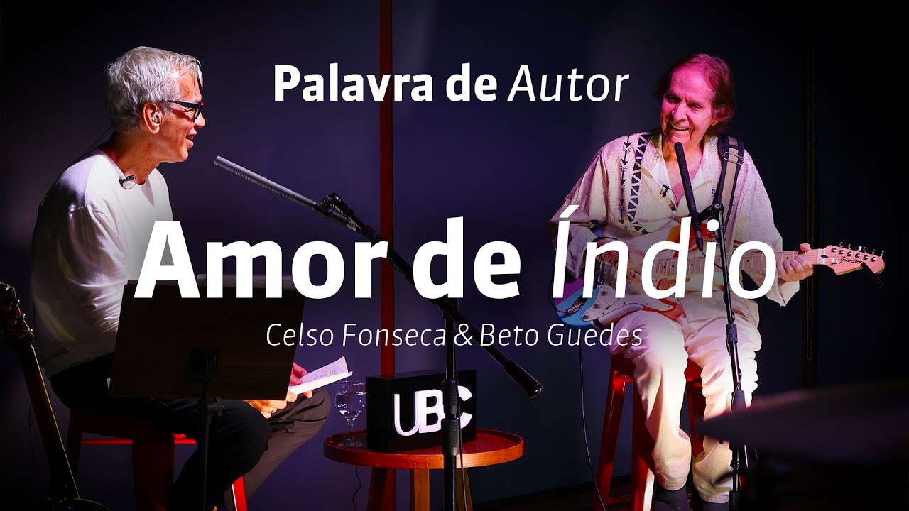 Amor de índio | Beto Guedes e Celso Fonseca (Ao Vivo no Sonastério)