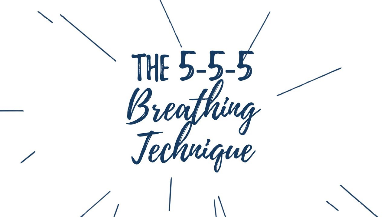 The 5-5-5 Breathing Technique