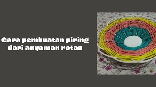 MAKING PLATES FROM WOVEN RATTAN