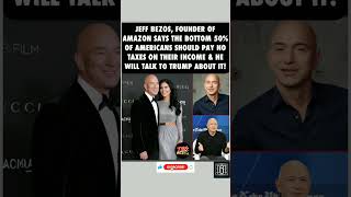 Bezos: Bottom 50% of Americans should pay zero income tax. #subscribe #shorts
