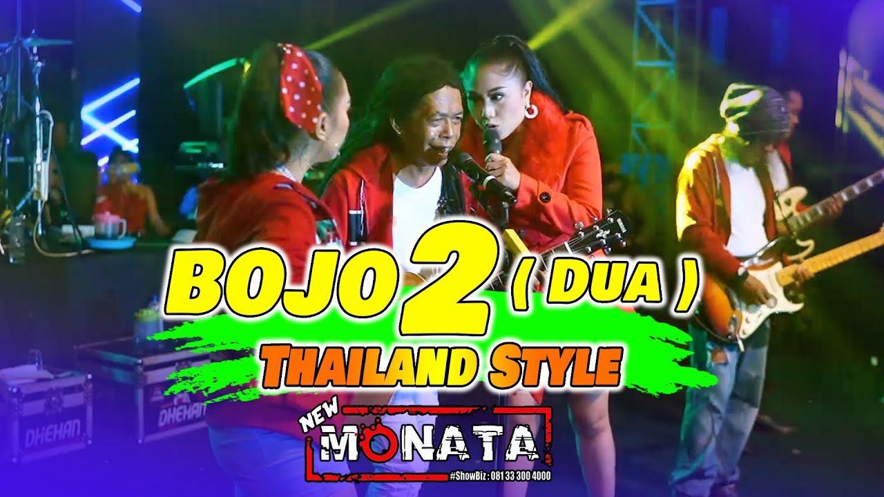 BOJO LORO - ANJAR AGUSTIN FT. CAK SODIQ | NEW MONATA (THAILAND STYLE)