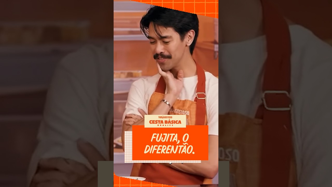 FUJITA, O DIFERENTÃO NA COZINHA!