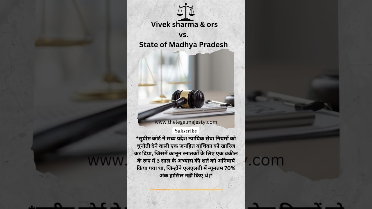MPCJ NEW UPDATE vivek sharma & Ors vs state of Madhya Pradesh 