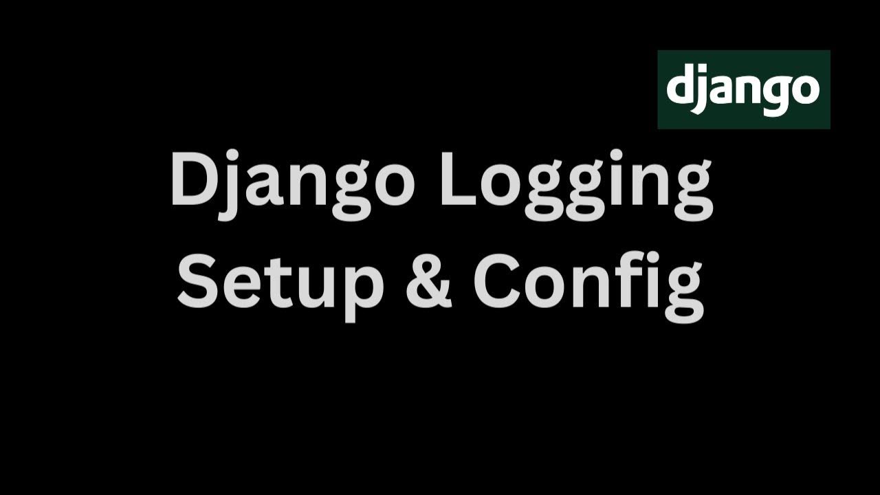 How to turn on logging in your Django App - YouTube
