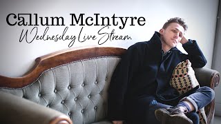 Callum McIntyre - Live Session - Wednesday 28th April! [2021]