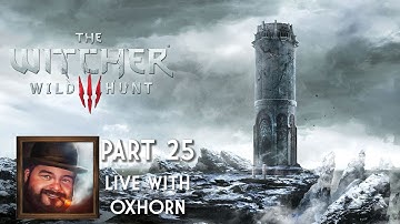 The Witcher 3 Part 25 - Live with Oxhorn