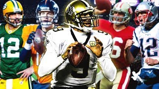 8 Reasons Why Drew Brees May Be the REAL GOAT