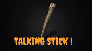 Dark souls and the talking stick