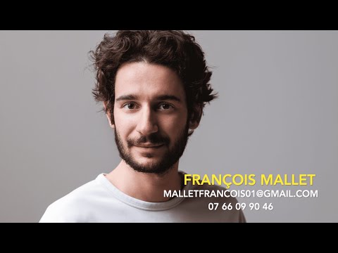 François MALLET / bande démo 2023 / comédien - scénariste - réalisateur