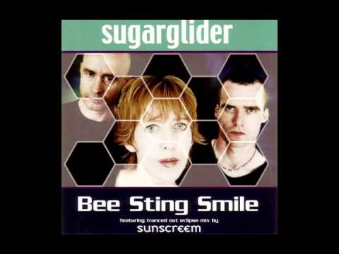 Sugarglider - Bee Sting Smile (Sunscreem Tranced Out Eclipse Mix)