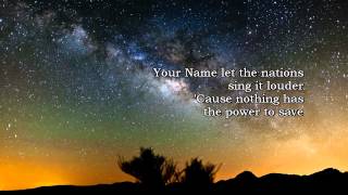 Video voorbeeld van "Your Name - Paul Baloche (2013)"