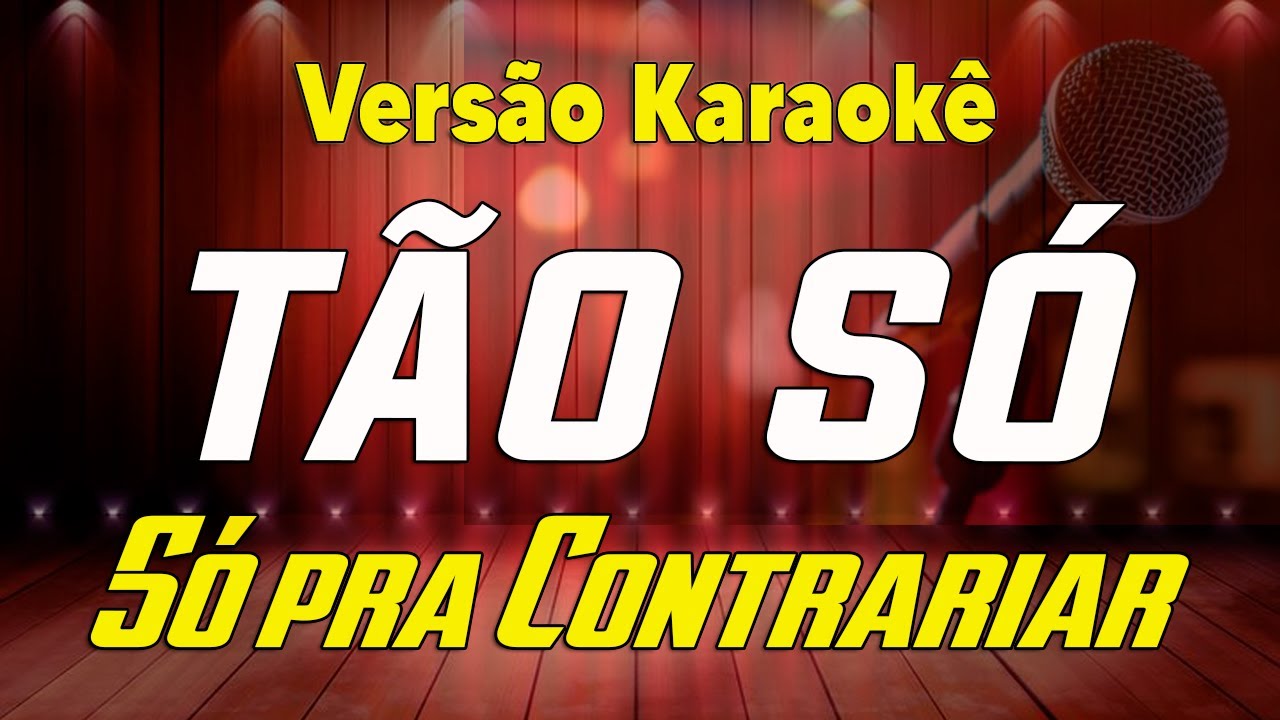 Só Pra Contrariar - Tão Só - Kataoke
