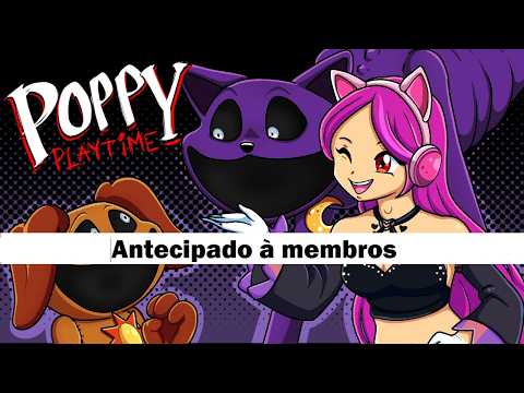 (VIDEO SEJA MEMBRO) Poppy PACIFIC Playtim CAPÍTULO 3 | DUBLADO