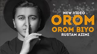 Rustam Azimi  Orom-Orom biyo(new video) Рустам Азими Ором-Ором биё (2021)