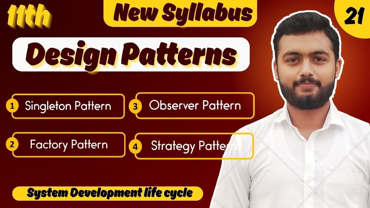 Introduction to Design Patterns | Computer Science 11th Class